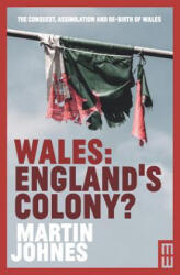 Wales: England's Colony? (ISBN: 9781912681419)