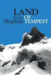 Land of Tempest - Eric Shipton (ISBN: 9781912560097)
