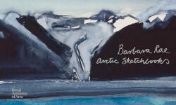 Barbara Rae: Arctic Sketchbooks (ISBN: 9781912520114)