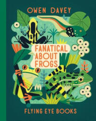 Fanatical about Frogs (ISBN: 9781912497980)