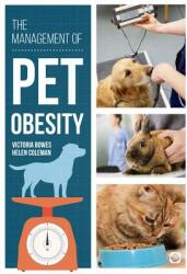 The Management of Pet Obesity (ISBN: 9781912178346)