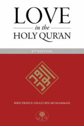 Love in the Holy Qur'an - Ghazi Muhammad (ISBN: 9781911141419)