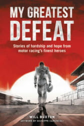 My Greatest Defeat - Will Buxton (ISBN: 9781910505403)