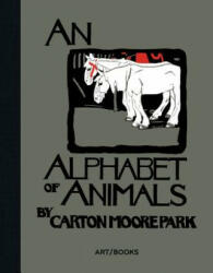Alphabet of Animals - Carton Moore Park (ISBN: 9781908970466)