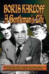 Boris Karloff: A Gentleman's Life (ISBN: 9781887664233)