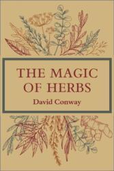 The Magic of Herbs (ISBN: 9781881098539)