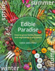 Edible Paradise - Vera Greutink (ISBN: 9781856233255)