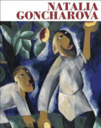 Natalia Goncharova - Matthew Gale, Natalia Sidlina (ISBN: 9781849766296)