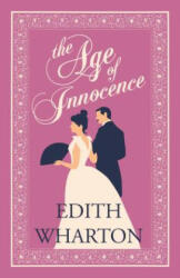 Age of Innocence - Edith Wharton (ISBN: 9781847497918)