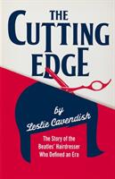 The Cutting Edge: The Story of the Beatles' Hairdresser Who Defined an Era (ISBN: 9781846884542)