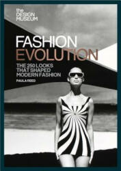 Design Museum - Fashion Evolution - Paula Reed (ISBN: 9781840917901)