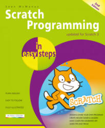 Scratch Programming in easy steps - Sean McManus (ISBN: 9781840788594)