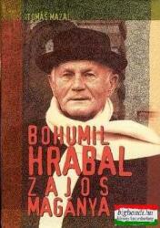 Bohumil Hrabal zajos magánya (2003)
