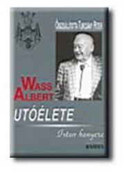 WASS ALBERT UTÓÉLETE - ISTEN KENYERE - FűZÖTT (2004)