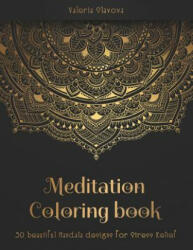 Meditation Coloring Book - Valeria Slavova (ISBN: 9781799044925)