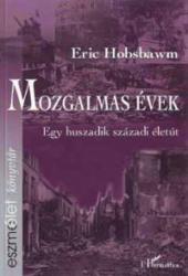 MOZGALMAS ÉVEK - EGY HUSZADIK SZÁZADI ÉLETÚT (2008)