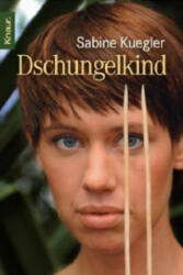 Dschungelkind - Sabine Kuegler (2006)