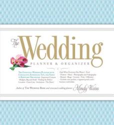 Wedding Planner & Organizer - Mindy Weiss (2012)