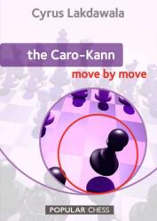 The Caro-Kann: Move by Move (2012)