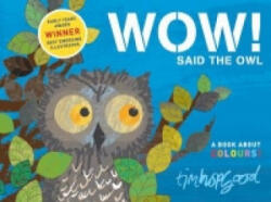 WOW! Said the Owl - Tim Hopgood (2010)