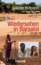 Wiedersehen in Barsaloi - Corinne Hofmann (2007)