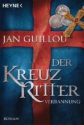 Der Kreuzritter - Verbannung - Jan Guillou, Holger Wolandt (2009)