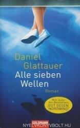 Daniel Glattauer: Alle sieben Wellen (2011)