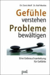 Gefühle verstehen, Probleme bewältigen - Doris Wolf, Rolf Merkle (ISBN: 9783923614189)