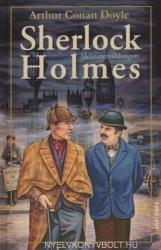 Sherlock Holmes - Arthur Conan Doyle, Adolf Gleiner, Margarete Jacobi, Louis Ottmann (2011)