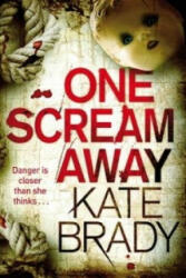One Scream Away - Kate Brady (2010)