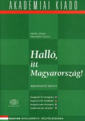 Halló, itt Magyarország! - Hungarian for foreigners / Ungarisch für Ausländer - Kiegészítő kötet (2007)