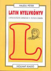 Hajdú Péter: Latin nyelvkönyv IV (2002)