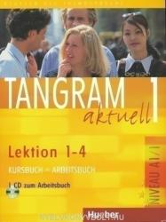 Tangram Aktuell 1 Lektion 1-4 Kurs- und Arbeitsbuch mit CD (2008)