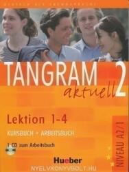 Tangram Aktuell 2 Lektion 1-4 Kursbuch + Arbeitsbuch (2006)
