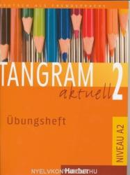 Tangram Aktuell 2 Übungsheft (2007)