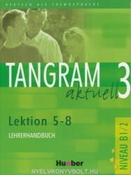 Dallapiazza-Jan: Tangram Aktuell 3 Lektion 5-8 Lehrerhandbuch (2007)