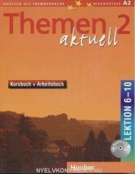 Themen aktuell 2, Kursbuch + Arbeitsbuch, Lektion 6-10 (2007)