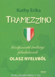 Tramezzino - Középszintű Érettségi Feladatsorok Olasz Nyelv (2007)