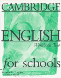 Cambridge English for Schools 2 Workbook - Andrew Littlejohn (1998)