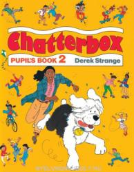 Chatterbox: Level 2: Pupil's Book - Derek Strange (1999)