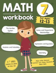 Math Workbook Grade 7 (Ages 12-13): A 7th Grade Math Workbook For Learning Aligns With National Common Core Math Skills - Tuebaah (ISBN: 9781797915333)