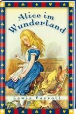 Alice im Wunderland - Lewis Carroll, John Tenniel, Angelika Beck (2011)