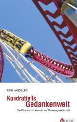 Kondratieffs Gedankenwelt - Erik Händeler (2011)