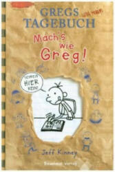 Gregs Tagebuch - Mach's wie Greg! - Jeff Kinney, Jeff Kinney, Collin McMahon (2011)