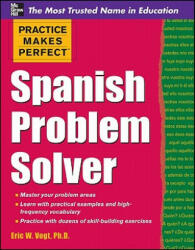 Practice Makes Perfect Spanish Problem Solver - Eric Vogt (2011)