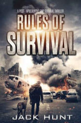 Rules of Survival: A Post-Apocalyptic Emp Survival Thriller - Jack Hunt (ISBN: 9781797756967)