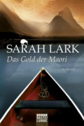 Das Gold der Maori - Sarah Lark (2011)