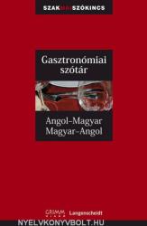 Gasztronómiai szótár Angol-magyar / magyar-angol - SzakMai szókincs (2008)