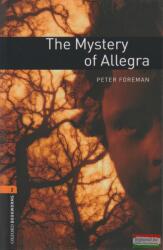 Oxford Bookworms Library: The Mystery of Allegra: Level 2: 700-Word Vocabulary (2008)
