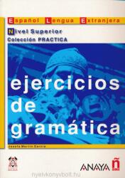 Ejercicios de gramática. Nivel Superior - Maria Angeles Alvarez Martinez (2006)